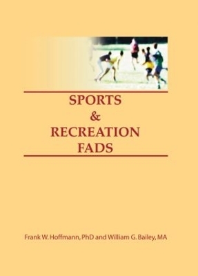 Sports & Recreation Fads - Frank Hoffmann, Beulah B Ramirez