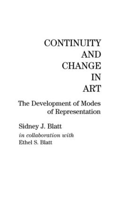 Continuity and Change in Art - Sidney J. Blatt, Ethel S. Blatt