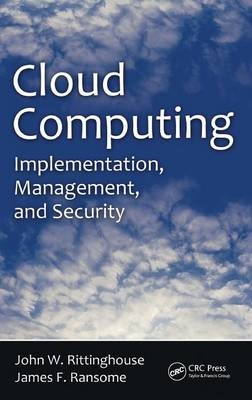 Cloud Computing - Santa Clara James F. (Cisco Systems  California  USA) Ransome, Houston John W. (Hypersecurity LLC  Texas  USA) Rittinghouse