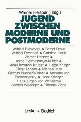 Jugend zwischen Moderne und Postmoderne - 