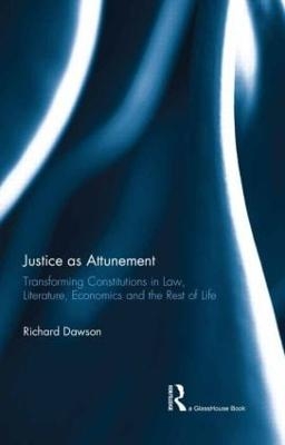 Justice as Attunement - Richard Dawson