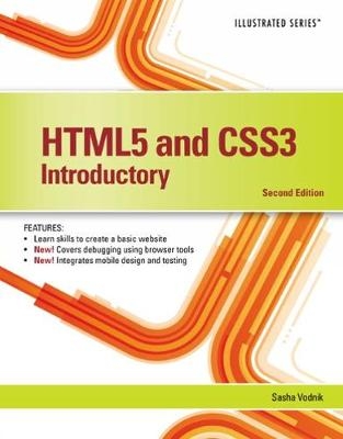 HTML5 and CSS3, Illustrated Introductory - Sasha Vodnik