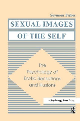 Sexual Images of the Self - Seymour Fisher