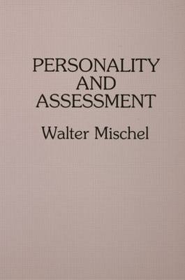 Personality and Assessment - Walter Mischel