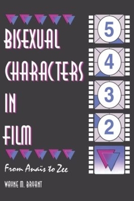 Bisexual Characters in Film - Wayne M Bryant