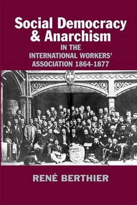 Social-Democracy and Anarchism - Rene Berthier