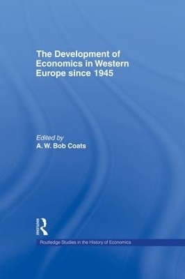 The Development of Economics in Western Europe Since 1945 - 
