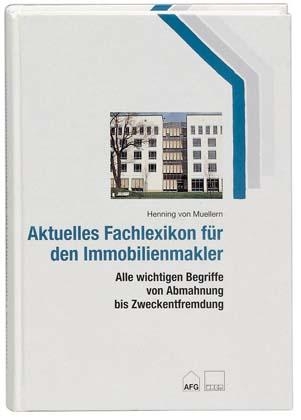 Fachlexikon für den Immobilienmakler - Henning von Muellern