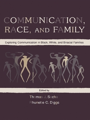 Communication, Race, and Family - 