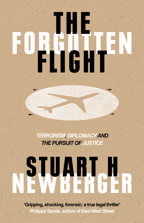 Forgotten Flight -  Stuart H. Newberger