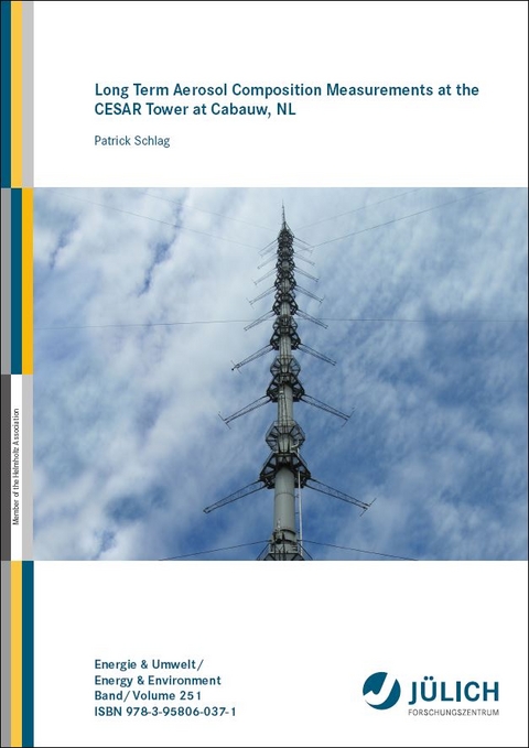 Long Term Aerosol Composition Measurements at the CESAR Tower at Cabauw, NL - Patrick Schlag