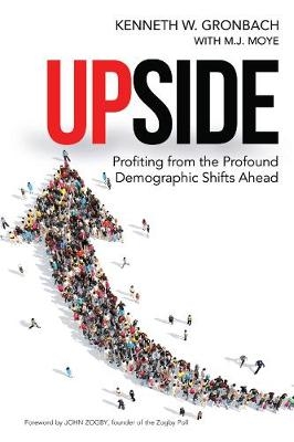 Upside -  Kenneth Gronbach,  M.J. MOYE