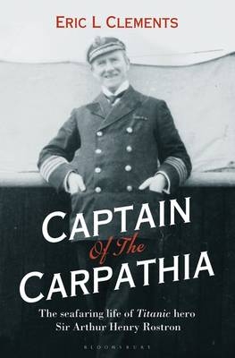 Captain of the Carpathia - Eric L. Clements