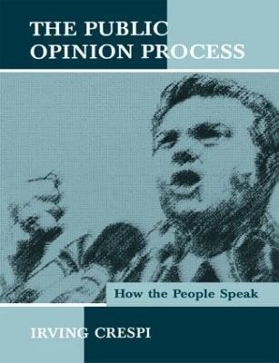 The Public Opinion Process - Irving Crespi