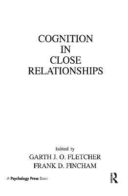 Cognition in Close Relationships - 