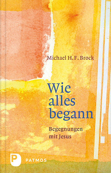 Wie alles begann - Michael H.F. Brock