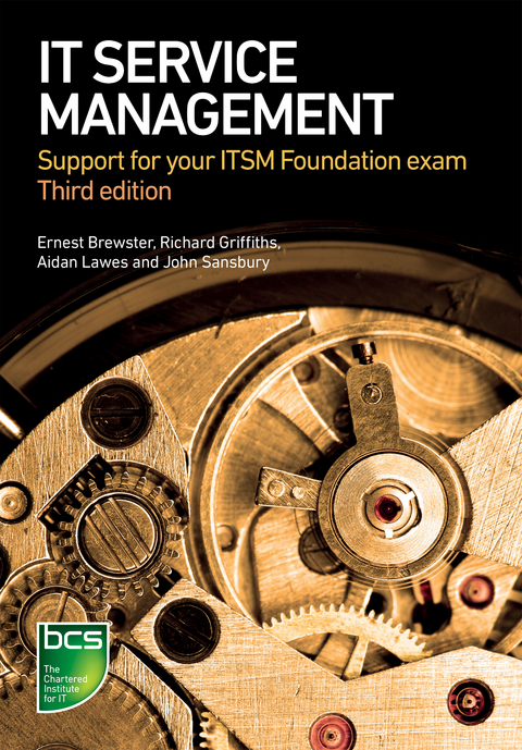 IT Service Management - John Sansbury, Ernest Brewster, Aidan Lawes, Richard Griffiths