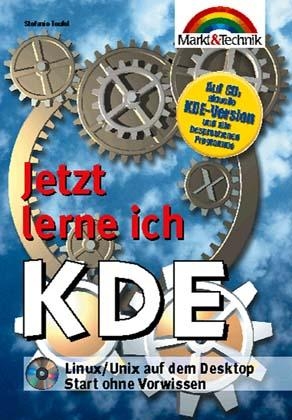 Jetzt lerne ich KDE - Stefanie Teufel