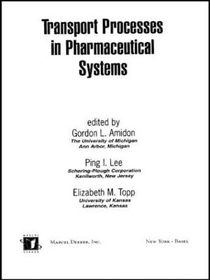 Transport Processes in Pharmaceutical Systems - 