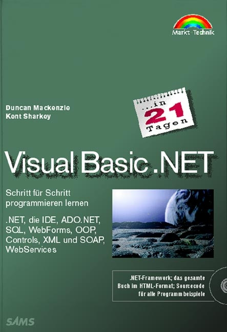 Visual Basic .NET in 21 Tagen - Duncan Mackenzie, Kent Sharkey