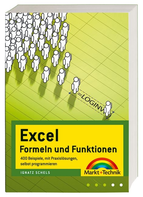 Excel Formeln und Funktionen - Ignatz Schels