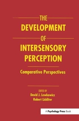 The Development of Intersensory Perception - 