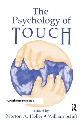 The Psychology of Touch - Morton A. Heller