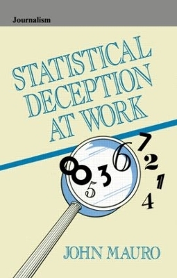 Statistical Deception at Work - John Mauro