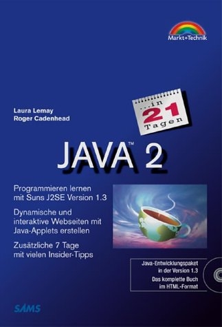 Java 2 in 21 Tagen, m. CD-ROM - Laura Lemay, Rogers Cadenhead