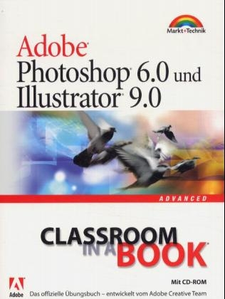 Adobe Photoshop 6.0 und Illustrator 9.0, m. CD-ROM