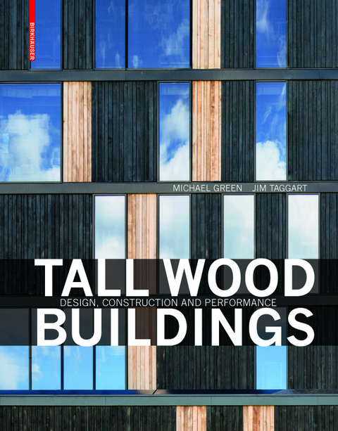 Tall Wood Buildings -  Michael Green,  Jim Taggart