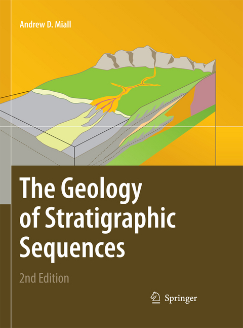 The Geology of Stratigraphic Sequences - Andrew D. Miall