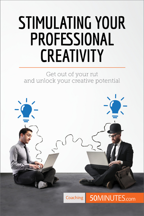 Stimulating Your Professional Creativity -  50Minutes