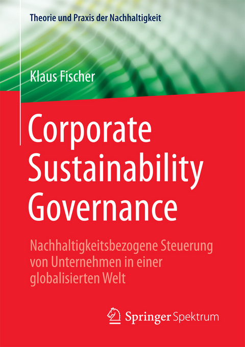 Corporate Sustainability Governance - Klaus Fischer