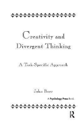 Creativity and Divergent Thinking - John Baer