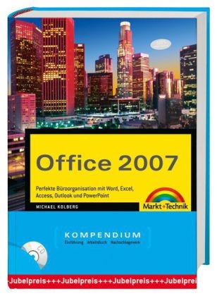 Office 2007 Kompendium - Michael Kolberg
