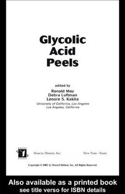 Glycolic Acid Peels - Ronald Moy, Debra Luftman, Lenore S. Kakita