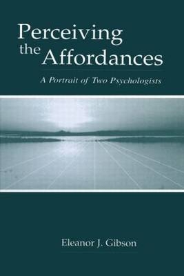 Perceiving the Affordances - Eleanor J. Gibson