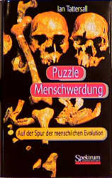 Puzzle Menschwerdung - Ian Tattersall