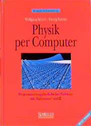 Physik per Computer - Wolfgang Kinzel, Georg Reents