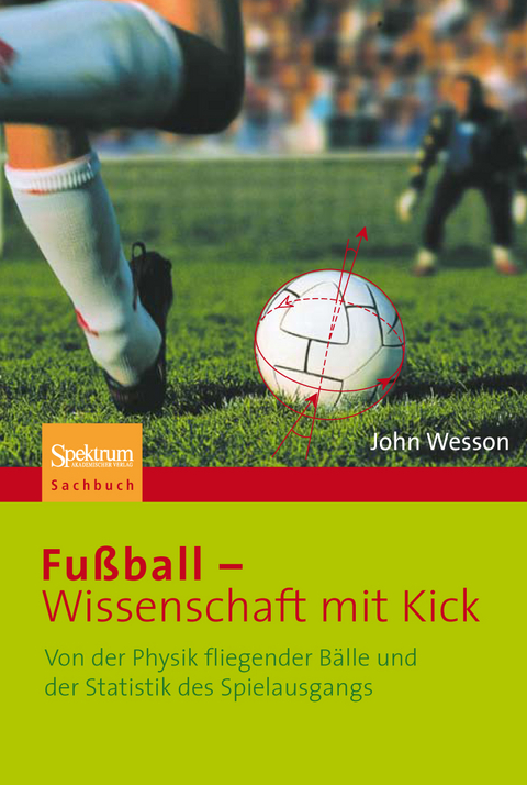 Fußball - Wissenschaft mit Kick - John Wesson