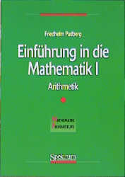 Einführung in die Mathematik I - Friedhelm Padberg