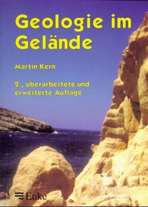 Geologie im Gelände - Martin Kern