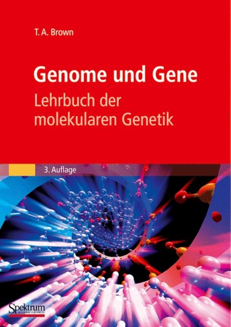 Genome und Gene - T. A. Brown