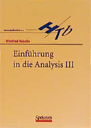 Einführung in die Analysis III - Winfried Kaballo