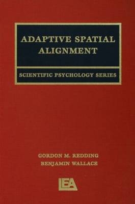 Adaptive Spatial Alignment - Gordon M. Redding, Benjamin Wallace