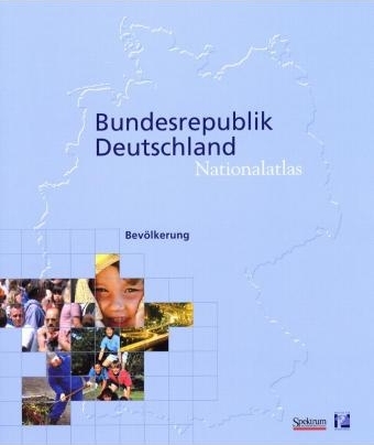 Nationalatlas Bundesrepublik Deutschland - Bevölkerung (Kombipaket Buch + CD-ROM)