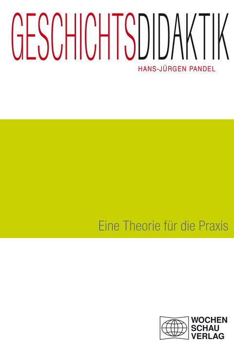 Geschichtsdidaktik - Hans-Jürgen Pandel