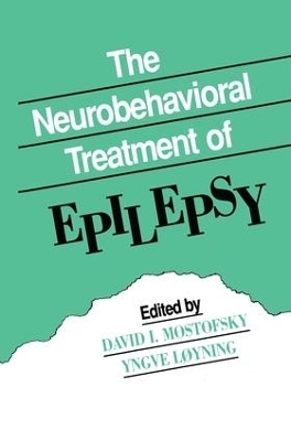 The Neurobehavioral Treatment of Epilepsy - 