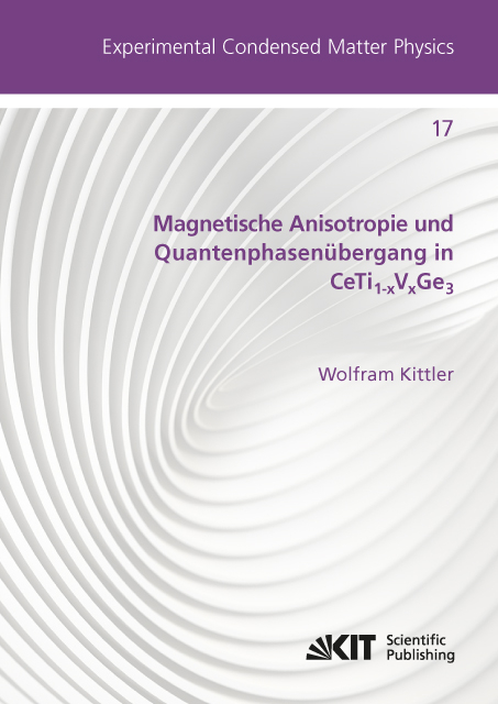 Magnetische Anisotropie und Quantenphasenübergang in CeTi_(1-x)V_(x)Ge_(3) - Wolfram Kittler